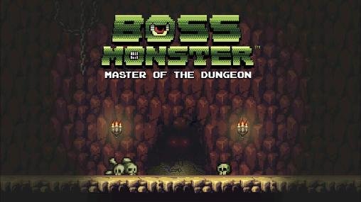 game pic for Boss monster: Master of the dungeon